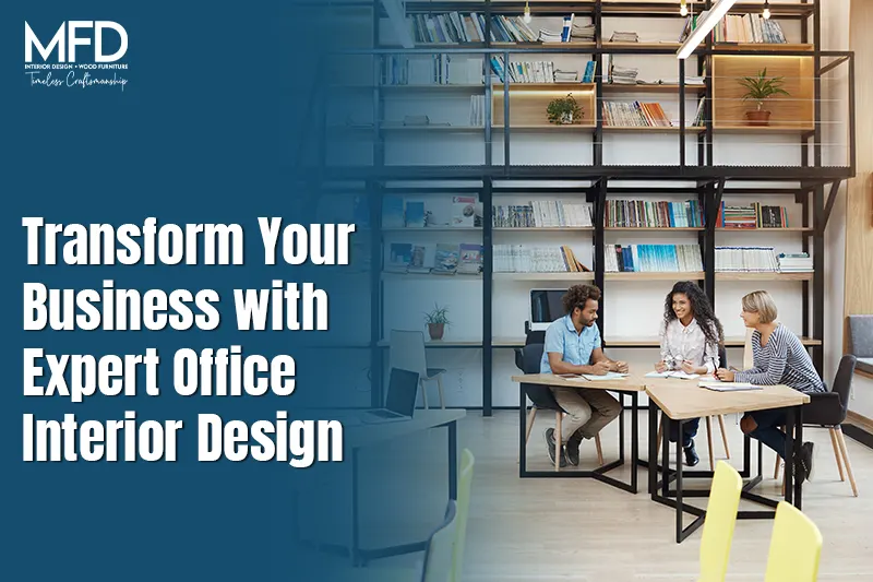 Transform Your Business with Expert Office Interior Design Solutions